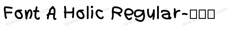 Font A Holic Regular字体转换